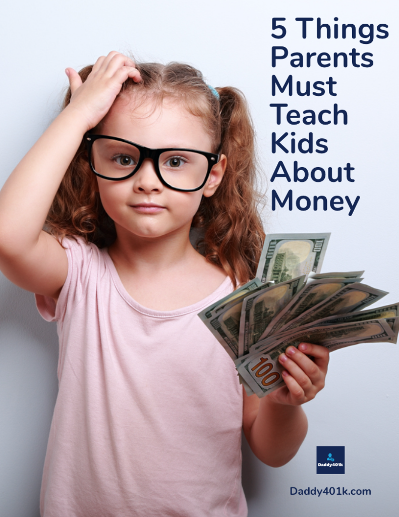 5 Things Parents Must Teach Kids About Money
